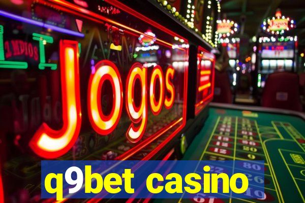 q9bet casino